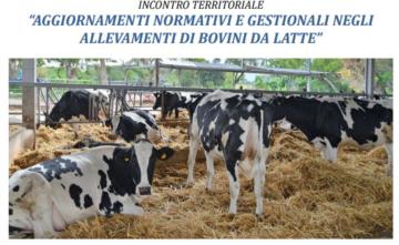 AGGIORNAMENTI NORMATIVI E GESTIONALI NEGLI  ALLEVAMENTI DI BOVINI DA LATTE